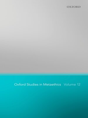 cover image of Oxford Studies in Metaethics 12